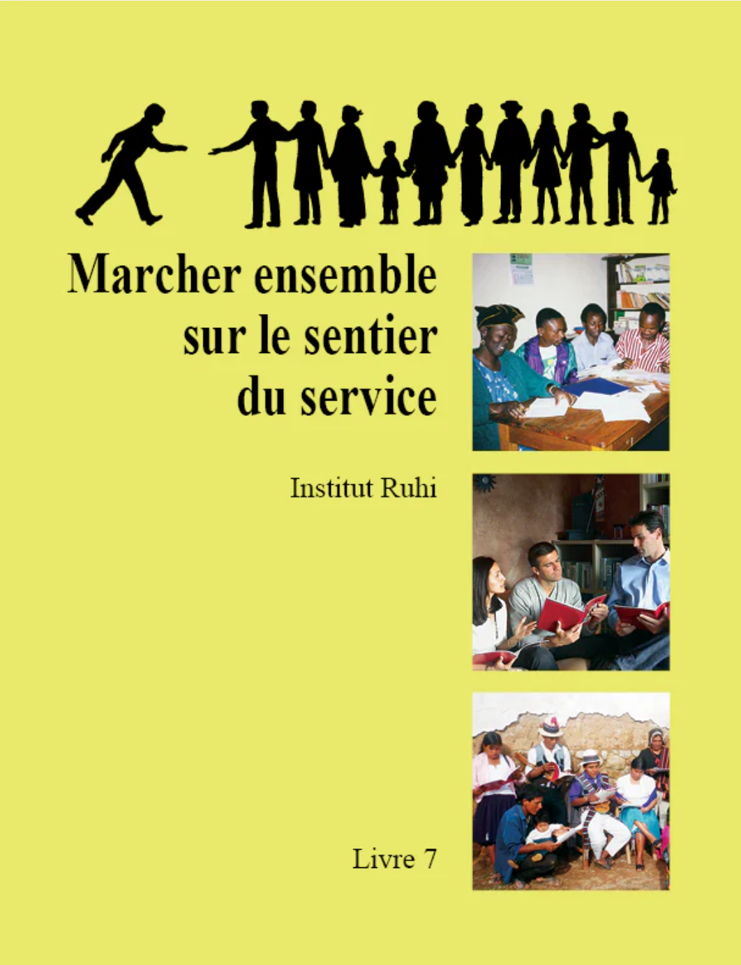 Vol. 7 – Marcher ensemble sur le sentier du service